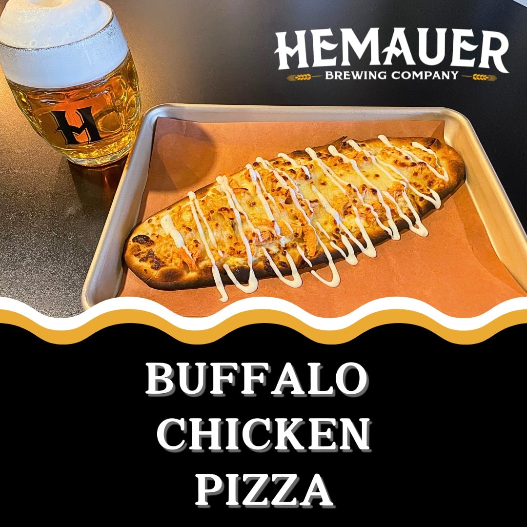 The flatbread pizza special this week at Hemauer Brewing Co. is a Buffalo Chicken Pizza!