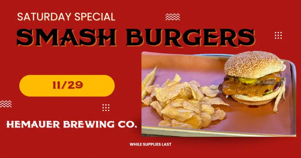 Smash burgers are available at Hemauer Brewing Co. 11/29/25.